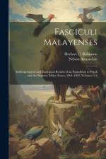 Fasciculi Malayenses af Nelson Annandale