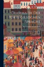 Grammatik Der Portugiesischen Sprache af Karl Von ReinhardstÃ¶ttner