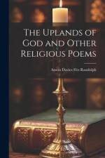 The Uplands of God and Other Religious Poems af Anson Davies Fitz Randolph
