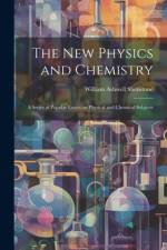The New Physics and Chemistry af William Ashwell Shenstone