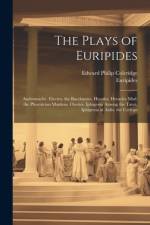 The Plays of Euripides