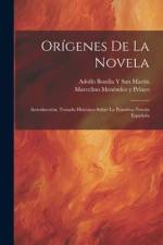 Orígenes De La Novela af Marcelino MenÃ©ndez Y Pelayo