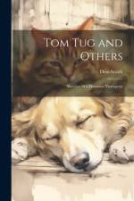 Tom Tug and Others