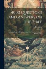 4000 Questions and Answers on the Bible