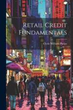 Retail Credit Fundamentals