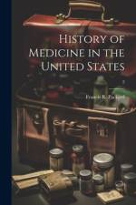 History of Medicine in the United States; 2
