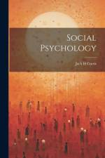 Social Psychology af Jack H Curtis