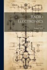 Radio Electronics af Samuel 1909-1995 Seely