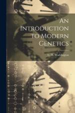 An Introduction to Modern Genetics