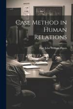 Case Method in Human Relations
