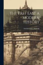 The Fast East a Modern History
