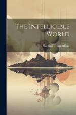 The Intelligible World