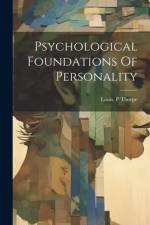 Psychological Foundations Of Personality