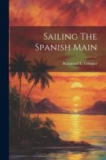 Sailing The Spanish Main
