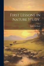 First Lessons in Nature Study.