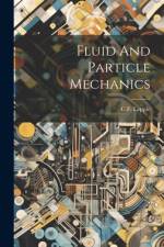 Fluid And Particle Mechanics