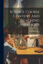 Science Course Content And Teaching Apparatus