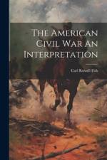 The American Civil War An Interpretation