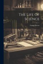 The Life Of Science