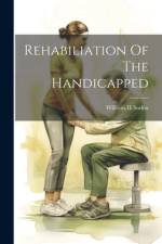 Rehabiliation Of The Handicapped