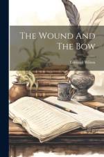 The Wound And The Bow