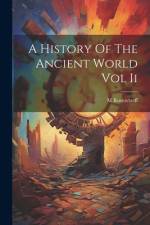A History Of The Ancient World Vol Ii