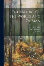 The Nature Of The World And Of Man