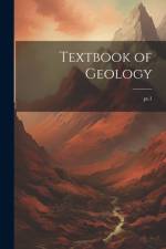 Textbook of Geology; pt.1
