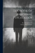 Textbook of Abnormal Psychology af Roy Melvin 1901- Dorcus