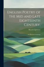 English Poetry of the mid and Late Eighteenth Century, af Ricardo Quintana