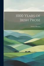 1000 Years of Irish Prose af Vivian Mercier