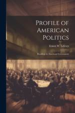 Profile of American Politics af Ernest W Lefever