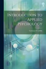 Introduction to Applied Psychology af Coleman R Griffith