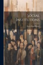 Social Institutions af Harry Elmer Barnes