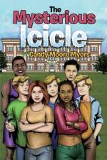 The Mysterious Icicle af Candy Moore Myers