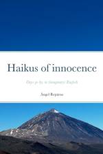 Haikus of innocence af Ángel Repáraz