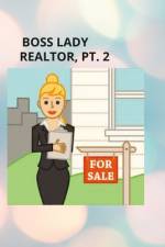 GIRL BOSS, REALTOR PT. ll af Barbara Puryear