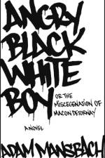 Angry Black White Boy af Adam Mansbach