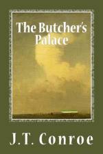 The Butcher's Palace af J T Conroe