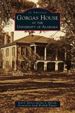 Gorgas House at the University of Alabama af Erin E Harney