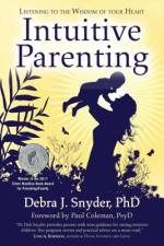 Intuitive Parenting af Debra Snyder