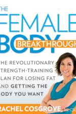 The Female Body Breakthrough af Rachel Cosgrove