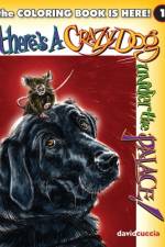 There's A Crazy Dog Under the Palace! the COLORING BOOK! af David Cuccia