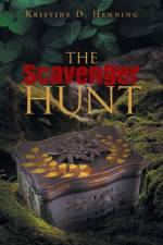 The Scavenger Hunt af Kristine D Henning