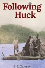 Following Huck af S R Zalesny