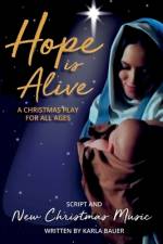 Hope is Alive af Karla Bauer