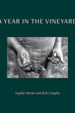 A Year in the Vineyard af Sophie Menin