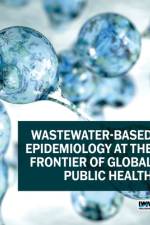 Wastewater-Based Epidemiology at the Frontier of Global Public Health af Matthew J Wade