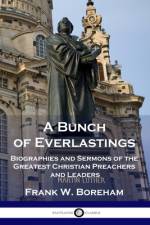 A Bunch of Everlastings af Frank W. Boreham