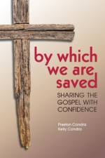 By Which We Are Saved af Preston Condra
